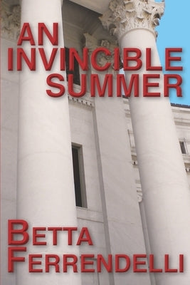 An Invincible Summer by Ferrendelli, Betta