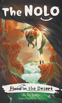 Flood in the Desert: A Brave Kids' Adventure Story by Fahey, Liz