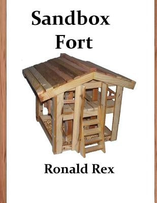 Sandbox Fort by Rex, Ronald