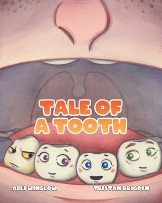 Tale of a Tooth by Winslow, Alli