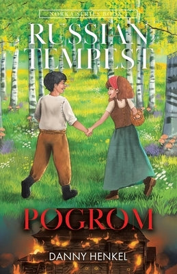 Russian Tempest: Pogrom by Henkel, Danny