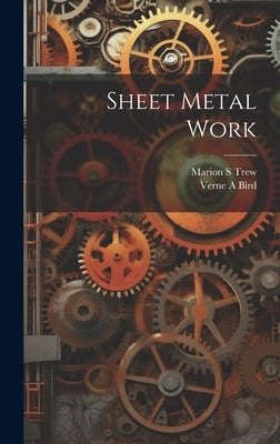 Sheet Metal Work by Trew, Marion S.