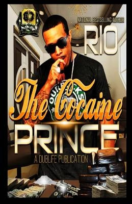 The Cocaine Prince by Terrell, Rio
