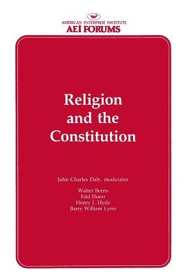Religion and the Constitution by Berns, Walter