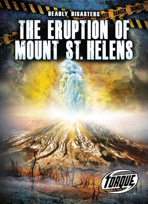 The Eruption of Mount St. Helens by Adamson, Thomas K.
