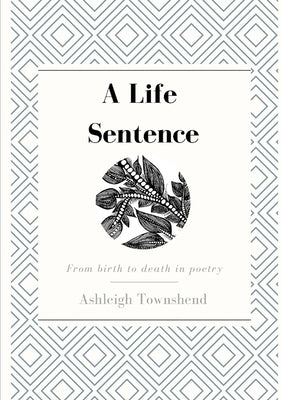 A Life Sentence by Townshend, Ashleigh