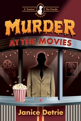 Murder at the Movies by Detrie