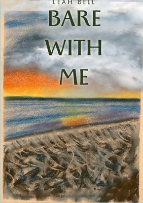 Bare With Me by Bell, Leah
