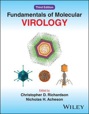 Fundamentals of Molecular Virology by Richardson, Christopher D.