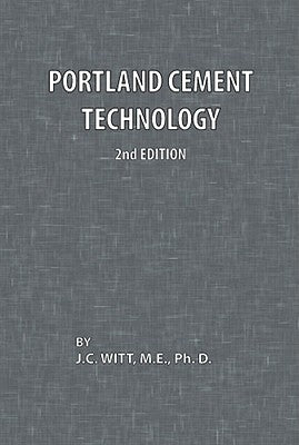 Portland Cement Technology 2nd Edition by Witt, J. C.