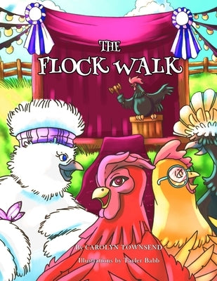 The Flock Walk by Babb, Tayler