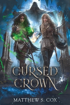 The Cursed Crown by Cox, Matthew S.