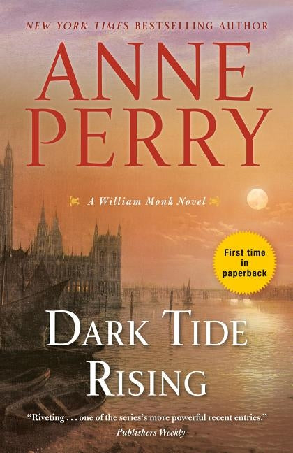 Dark Tide Rising: A William Monk Novel by Perry, Anne