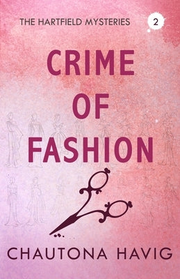 Crime of Fashion by Havig, Chautona