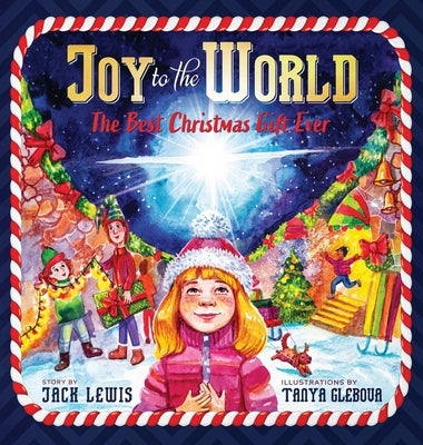 Joy to the World: The Best Christmas Gift Ever (Reason for the Season) by Lewis, Jack