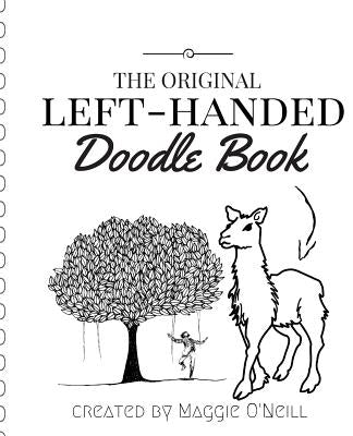 The Original Left Handed Doodle Book: for the Creative South Paw by O'Neilll, Maggie