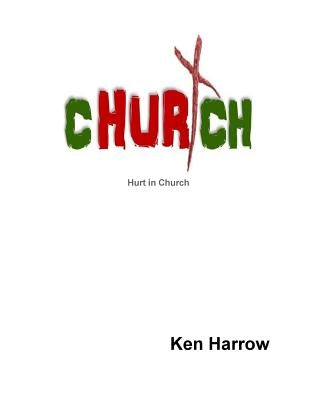 Hurt in Church by Harrow, Ken