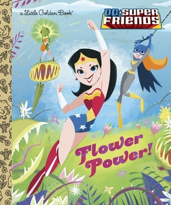 Flower Power! by Carbone, Courtney