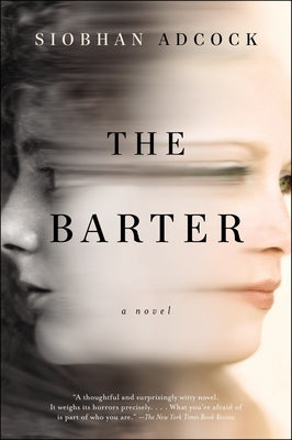 The Barter by Adcock, Siobhan