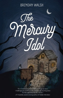 The Mercury Idol by Walsh, Brendan