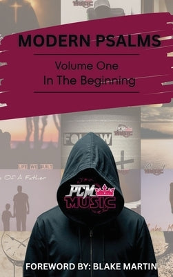 Modern Psalms, Volume One: In the Beginning by Music, Pcm