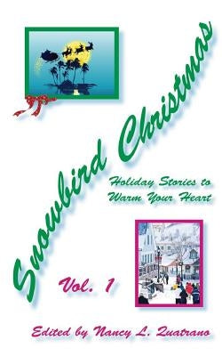 Snowbird Christmas: Holiday Stories to Warm Your Heart by Marinelli, Patricia A.