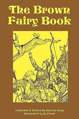 The Brown Fairy Book by Lang, Andrew