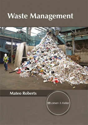 Waste Management by Roberts, Mateo