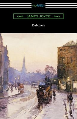 Dubliners by Joyce, James