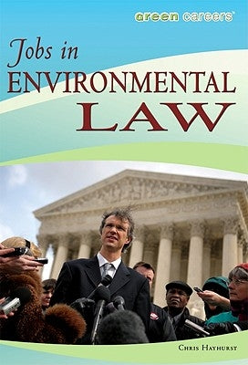 Jobs in Environmental Law by Hayhurst, Chris