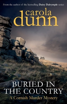 Buried in the Country by Dunn, Carola