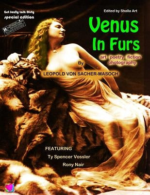 Venus In Furs: An Erotic Novel from the Victorian Era by Bustos, Jojo