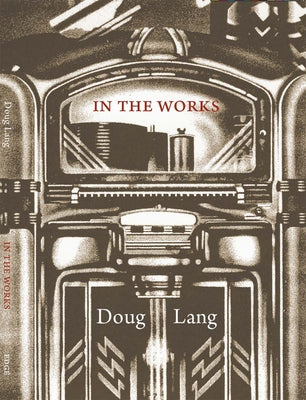 In the Works by Lang, Doug