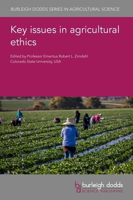 Key Issues in Agricultural Ethics by 
