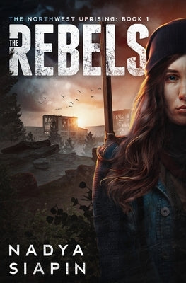 The Rebels by Siapin, Nadya