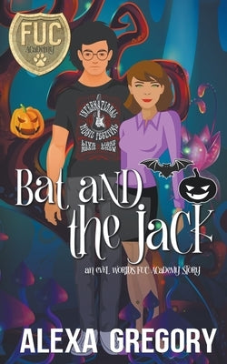 Bat and the Jack by Gregory, A.