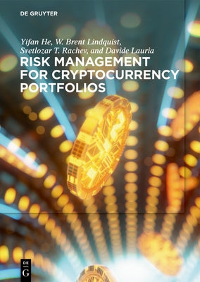 Risk Management for Cryptocurrency Portfolios by He, Yifan