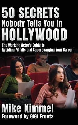 50 Secrets Nobody Tells You in Hollywood by Kimmel, Mike