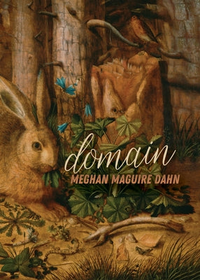 Domain by Dahn, Meghan Maguire