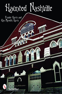 Haunted Nashville by Harris, Frankie
