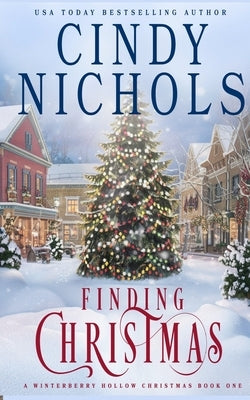 Finding Christmas by Nichols, Cindy