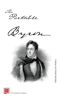 The Portable Byron by Byron, George Gordon