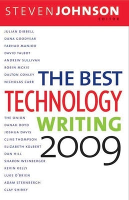 The Best Technology Writing 2009 by Johnson, Steven