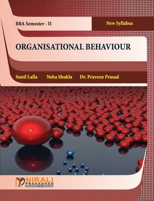Organisational Behaviour by Shukla, Neha