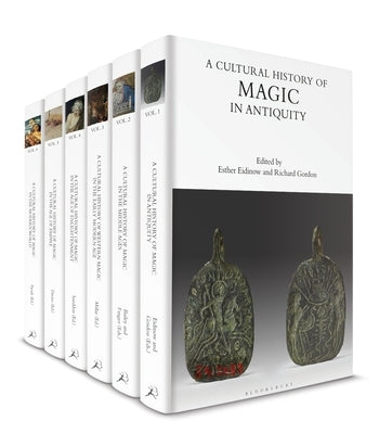 A Cultural History of Magic: Volumes 1-6 by Kallestrup, Louise Nyholm