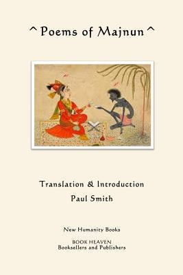 Poems of Majnun by Smith, Paul