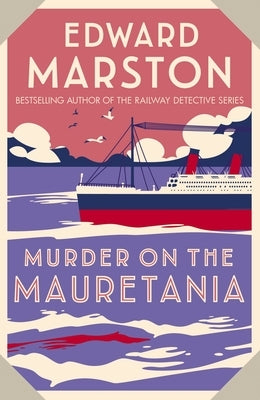 Murder on the Mauretania by Marston, Edward