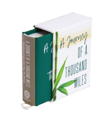 A Journey of a Thousand Miles (Tiny Book): Inspirations from the Tao Te Ching by Insight Editions