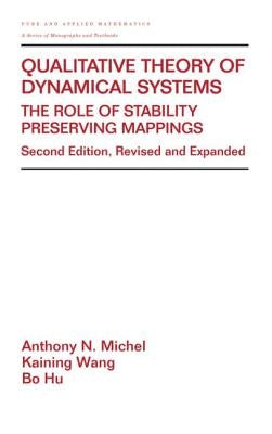 Qualitative Theory of Dynamical Systems by Michel, Anthony
