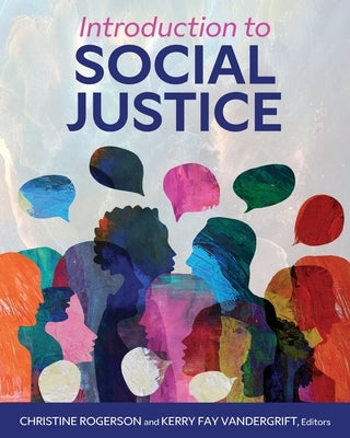 Introduction to Social Justice by Rogerson, Christine
